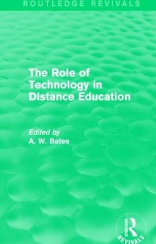 Cover image for The Role of Technology in Distance Education (Routledge Revivals)