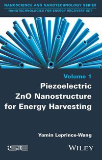 Cover image for Piezoelectric ZnO Nanostructure for Energy Harvesting