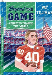 Cover image for Beyond the Game: Pat Tillman