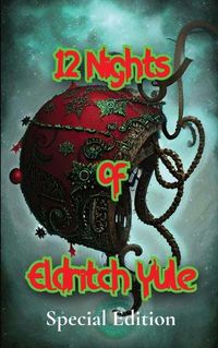 Cover image for 12 Nights of Eldritch Yule