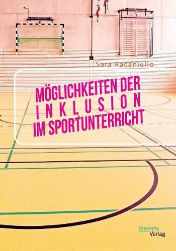 Cover image for Moeglichkeiten der Inklusion im Sportunterricht