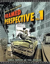 Cover image for Framed Perspective Vol. 1: Technical Perspective and Visual Storytelling