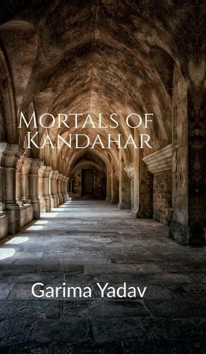 Cover image for Mortals of Kandahar