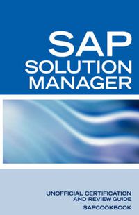 Cover image for SAP Solution Manager Interview Questions: SAP Solution Manager Certification Review