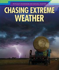 Cover image for Chasing Extreme Weather