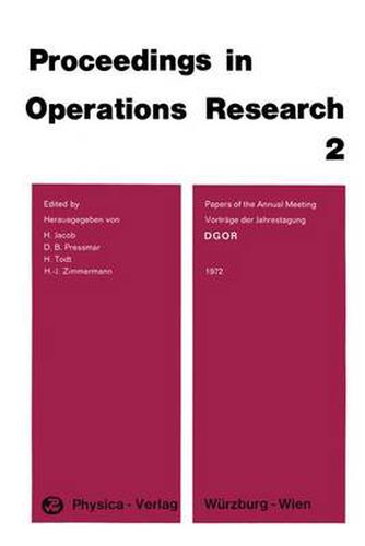 Vortrage der Jahrestagung 1972 DGOR / Papers of the Annual Meeting 1972