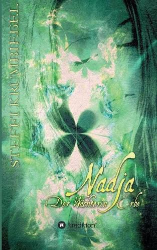 Cover image for Nadja - Der Wachterin Erbe