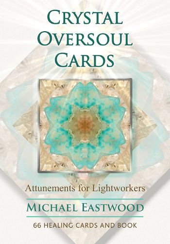 Cover image for Crystal Oversoul Cards: Attunements for Lightworkers