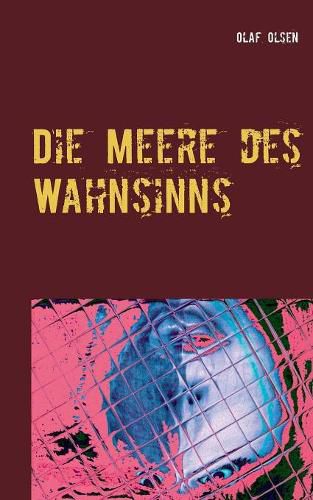 Cover image for Die Meere des Wahnsinns: Wenn sich die Grenzen verschieben