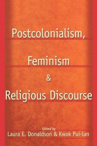 Cover image for Postcolonialism, Feminism, and Religious Discourse