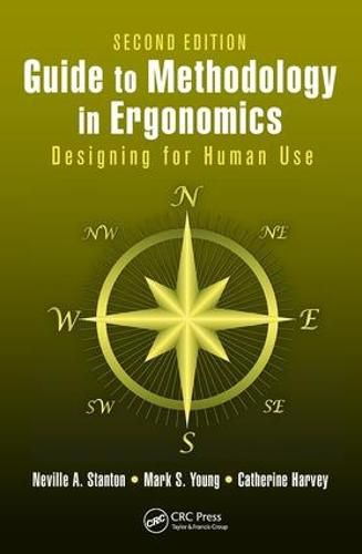 Cover image for Guide to Methodology in Ergonomics: Designing for Human Use, Second Edition