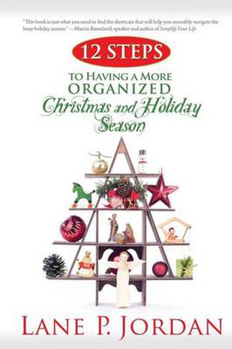 Cover image for 12 Steps to Having a More Organized Christmas and Holiday Season