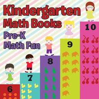 Cover image for Kindergarten Math Books: Pre-K Math Fun