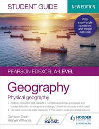 Cover image for Pearson Edexcel A-level Geography Student Guide 1: Physical Geography