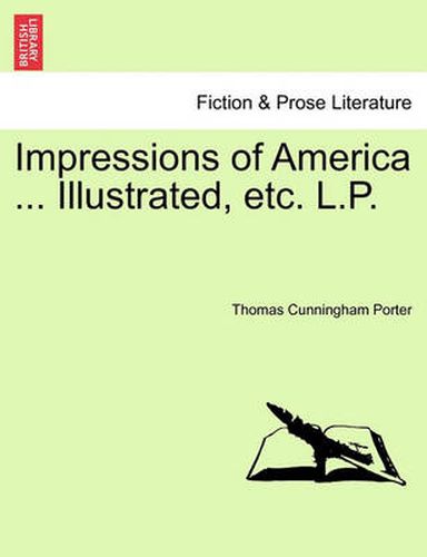 Cover image for Impressions of America ... Illustrated, Etc. L.P.