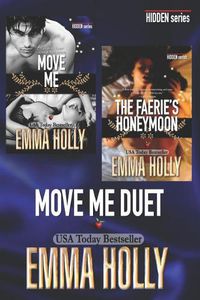 Cover image for The Move Me Duet (Move Me, The Faerie's Honeymoon)