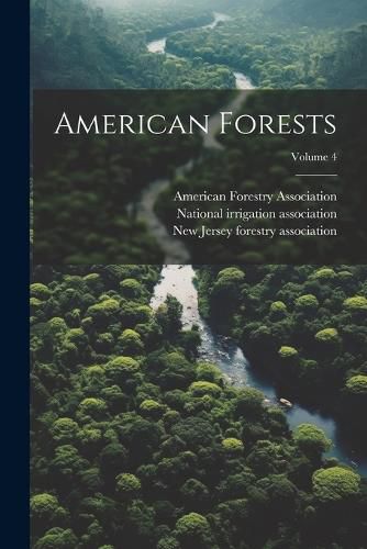 Cover image for American Forests; Volume 4