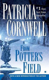 Cover image for From Potter's Field: Scarpetta (Book 6)