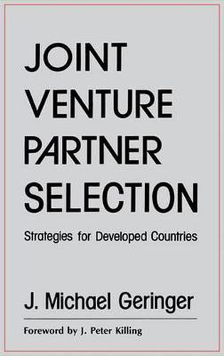 Cover image for Joint Venture Partner Selection: Strategies for Developed Countries