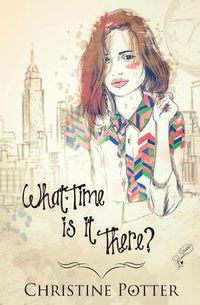 Cover image for What Time Is It There?