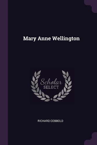 Cover image for Mary Anne Wellington
