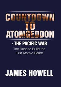 Cover image for Countdown to Atomgeddon: The Pacific War