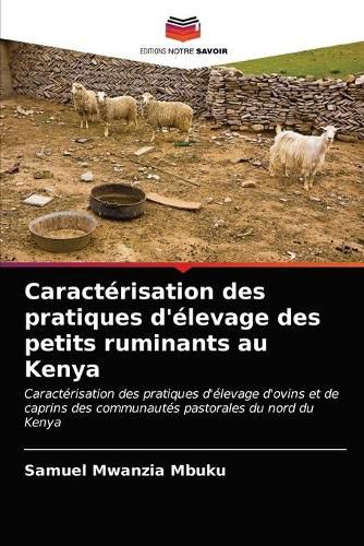 Caracterisation des pratiques d'elevage des petits ruminants au Kenya