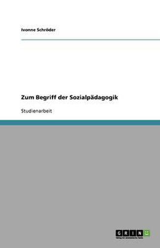 Cover image for Zum Begriff der Sozialpadagogik