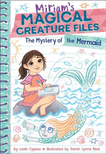 Cover image for The Mystery of the Mermaid (Miriam's Magical Creature Files Book #3)
