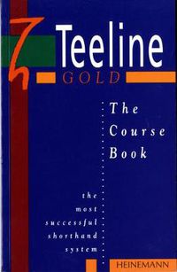 Cover image for Teeline Gold Coursebook