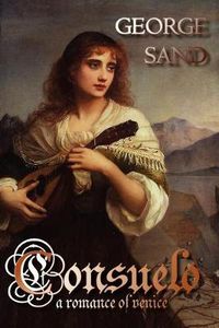 Cover image for Consuelo: A Romance of Venice