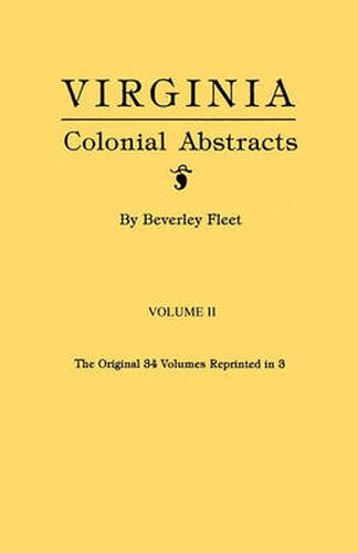 Cover image for Virginia Colonial Abstracts. Volume II
