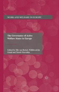 Cover image for The Governance of Active Welfare States in Europe