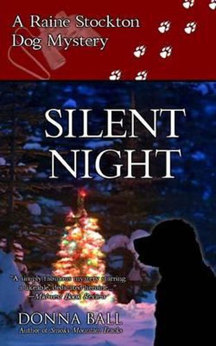 Cover image for Silent Night: A Raine Stockton Dog Mystery