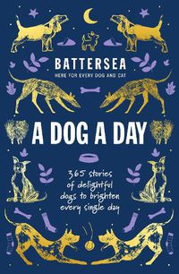 Cover image for Battersea Dogs and Cats Home - A Dog a Day