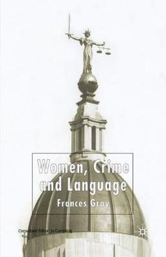 Cover image for Women, Crime and Language