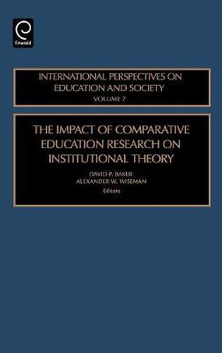 Cover image for The Impact of Comparative Education Research on Institutional Theory