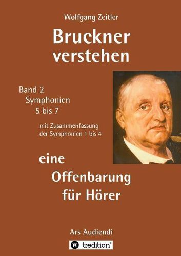 Cover image for Bruckner verstehen - eine Offenbarung fur Hoerer