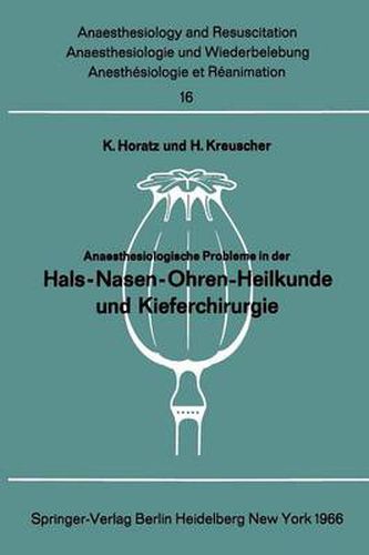 Cover image for Anaesthesiologische Probleme in Der Hals-Nasen-Ohren-Heilkunde Und Kieferchirurgie