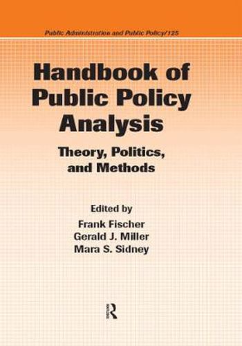 Cover image for Handbook of Public Policy Analysis: Theory, Politics, and Methods