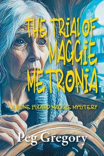 Cover image for The Trial of Maggie Metronia