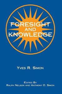 Cover image for Foresight and Knowledge