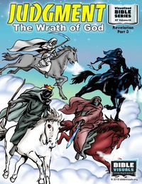 Cover image for Judgment: The Wrath of God: New Testament Volume 44: Revelation Part 3