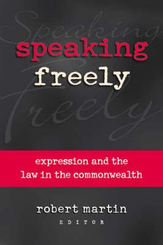 Speaking Freely: Expression and the Law in the Commonwealth