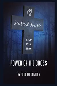 Cover image for Power of the Cross
