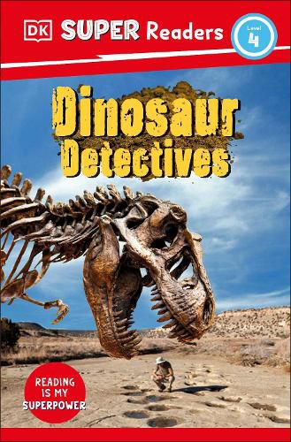 Cover image for DK Super Readers Level 4: Dinosaur Detectives