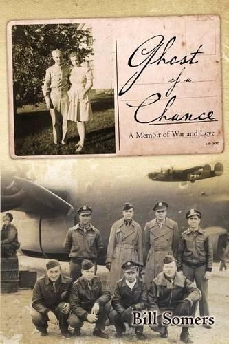 Cover image for Ghost of a Chance: A Memoir of War and Love