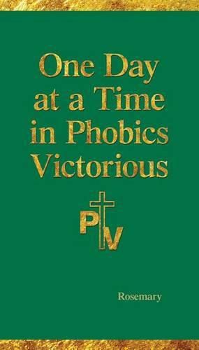 Cover image for One Day at a Time in Phobics Victorious