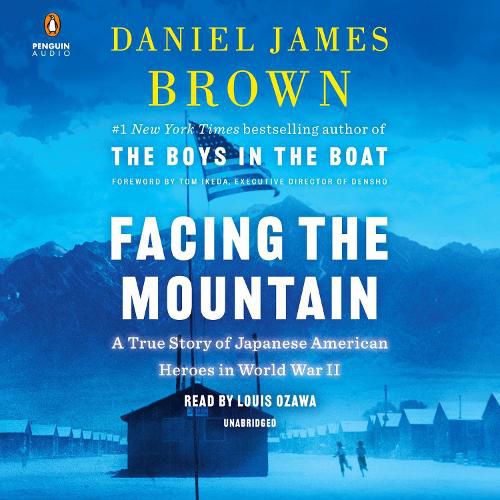 Cover image for Facing the Mountain: A True Story of Japanese American Heroes in World War II