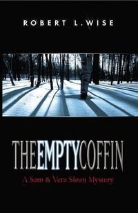 Cover image for The Empty Coffin: A Sam and Vera Sloan Mystery